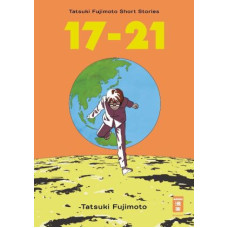 Fujimoto Tatsuki - 17-21 Tatsuki Fujimoto Short Stories