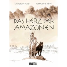 Géraldine Bindi / Christian Rossi - Das Herz der Amazonen