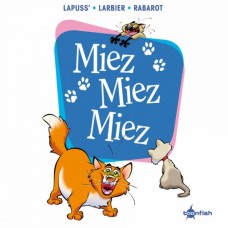 Stéphane Lapuss - Miez Miez Miez