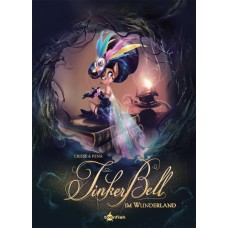 Didier Crisse - Tinkerbell im Wunderland
