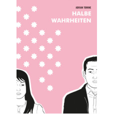 Adrian Tomine - Halbe Wahrheiten