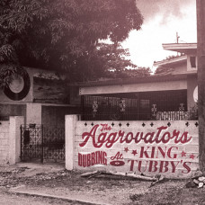 The Aggrovators - Dubbing At King Tubby's Vol.01