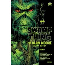 Alan Moore - Swamp Thing Deluxe Edition Bd.01 - 03