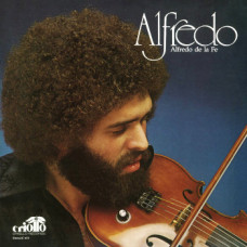 Alfredo De La Fé - Alfredo