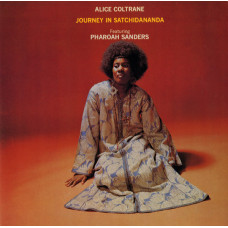 Alice Coltrane / Pharoah Sanders – Journey In Satchidananda