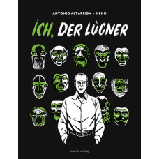 Antonio Altarriba / Keko - Ich der Lügner