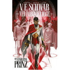 Victoria Schwab / Andrea Olimpieri - Vier Farben der Magie Bd.01 - 03