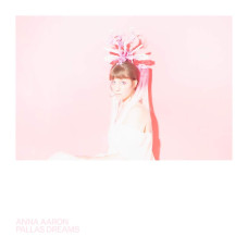 Anna Aaron - Pallas Dreams