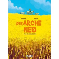 Stéphane Betbeder - Die Arche Neo Bd.01 - 02