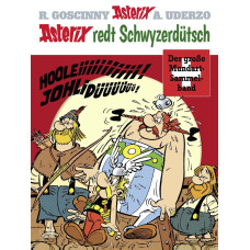 Albert Uderzo / René Goscinny - Asterix redt schwyzerdütsch
