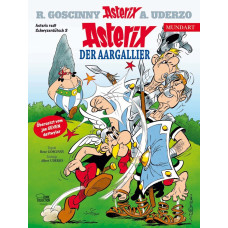 Albert Uderzo - Asterix Mundart Schwyzerdütsch - Asterix de Aargallier