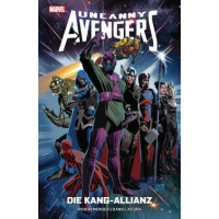 Rick Remender - Uncanny Advengers - Die Kang-Allianz