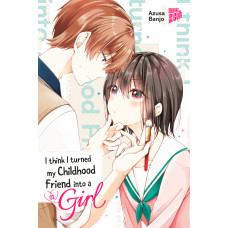 Banjo Azusa - I think I turned my Childhood Friend into a Girl Bd.01