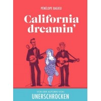 Pénélope Bagieu - California dreamin