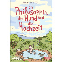 Barbara Stok - Die Philosophin, der Hund und die Hochzeit