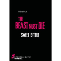 Lee Hyeon-Sook - The Beast Must Die - Sweet Bitter
