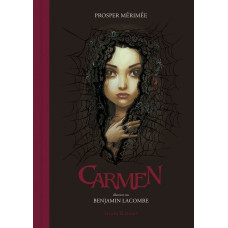 Prosper Mérimée / Benjamin Lacombe - Carmen