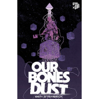 Ben Stenbeck - Our Bones Dust