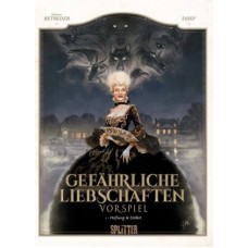Stéphane Betbeder - Gefährliche Liebschaften - Vorspiel Bd.01 - 03