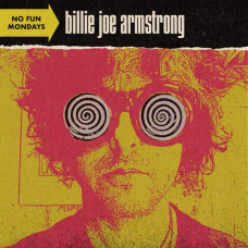 Billie Joe Armstrong - No Fun Mondays