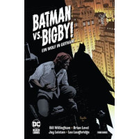 Bill Willingham - Batman vs. Bigby! - Ein Wolf in Gotham