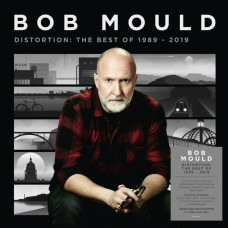 Bob Mould - Distortion: The Best Of 1989-2019