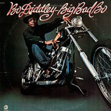 Bo Diddley - Big Bad Bo
