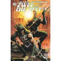 Thomas Brandon - Aquaman / Green Arrow - Zwei gegen die Zeit
