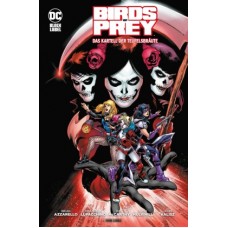 Brian Azzarello - Birds of Prey - Das Kartell der Teufelsbräute