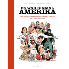 Catherine Mory - Es war einmal Amerika - Eine Geschichte der amerikanischen Literatur Bd.01