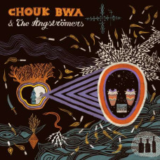 Chouk Bwa / The Ångströmers - Vodou Alé