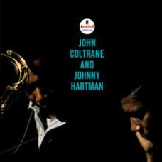John Coltrane / Johnny Hartman - John Coltrane and Johnny Hartman