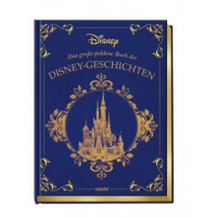 Disney - Constanze Steindamm - Das grosse goldene Buch der Disney-Geschichten