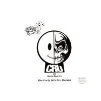 Cru P.Ka. - Early 90`s Pre-Demos