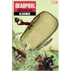 Cullen Bunn - Deadpool killustrierte Klassiker