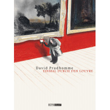David Prudhomme - Einmal durch den Louvre