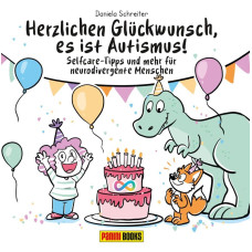 Daniela Schreiter - Herzlichen Glückwunsch, es ist Autismus! Selfcare-Tipps und mehr für neurodivergente Menschen