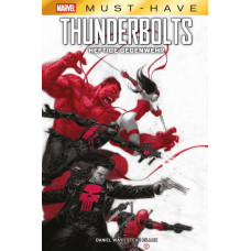 Daniel Way - Marvel Must Have - Thunderbolts: Heftige Gegenwehr