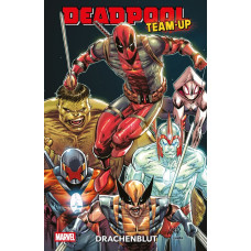 Rob Liefeld - Deadpool Team-Up: Drachenblut