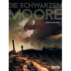 Christophe Bec - Die schwarzen Moore