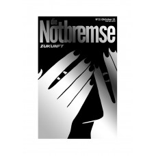 Verein Notbremse - Die Notbremse Nr.02