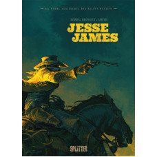 Dobbs - Die wahre Geschichte des Wilden Westens - Jesse James