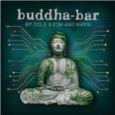 Dole / Kom / Ravin - Buddha-Bar