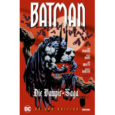 Doug Moench / Kelley Jones - Batman: Die Vampir-Saga Deluxe Edition