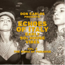 Don Carlos - Echoes Of Italy - Early 90s House Vibes 02