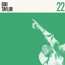 Adrian Younge / Ali Shaheed Muhammad - Ebo Taylor (Jazz is Dead 22 - Black Vinyl)
