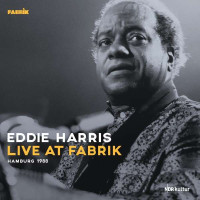 Eddie Harris - Live At Farbik