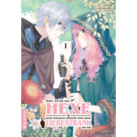 Mutsuhana Eiko - Hallo, ich bin eine Hexe und mein Schwarm wünscht sich einen Liebestrank von mir Bd.01 - 04