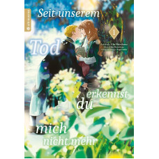 Mutsuhana Eiko - Seit unserem Tod erkennst du mich nicht mehr Bd.01 - 03