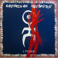 Einstürzende Neubauten - 1/2 Mensch